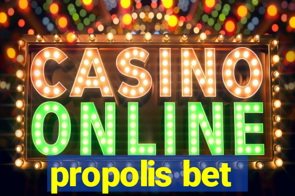 propolis bet